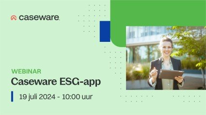 Ontdek de Caseware ESG-app: de oplossing voor duurzaamheidsrapportage